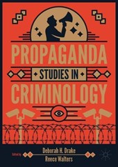 Propaganda Studies in Criminology