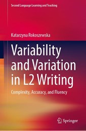 Variability and Variation in L2 Writing