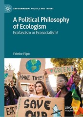 A Political Philosophy of Ecologism