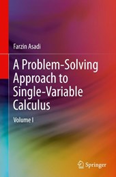 A Problem-Solving Approach to Single-Variable Calculus