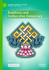 Buddhism and Deliberative Democracy