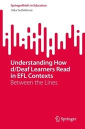 Understanding How d/Deaf Learners Read in EFL Contexts