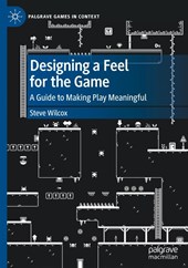 Designing a Feel for the Game