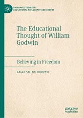 The Educational Thought of William Godwin