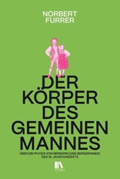 Der Körper des gemeinen Mannes