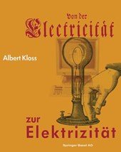 Von Der Electricitat Zur Elektrizitat