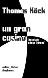 un gran casino (ta pissà adoss l'urocc)