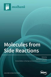 Molecules from Side Reactions