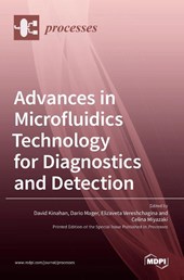 Advances in Microfluidics Technology for Diagnostics and Detection