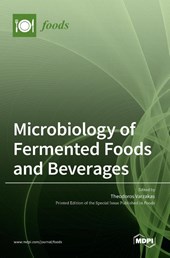 Microbiology of Fermented Foods and Beverages