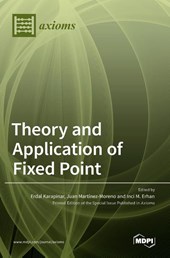 Theory and Application of Fixed Point