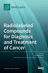 Radiolabeled Compounds for Diagnosis and Treatment of Cancer
