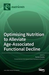 Optimising Nutrition to Alleviate Age-Associated Functional Decline