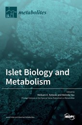 Islet Biology and Metabolism