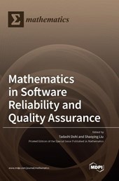 Mathematics in Software Reliability and Quality Assurance