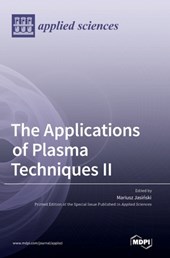 The Applications of Plasma Techniques II