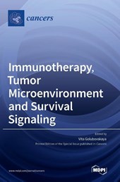 Immunotherapy, Tumor Microenvironment and Survival Signaling