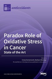 Paradox Role of Oxidative Stress in Cancer