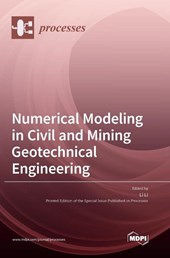Numerical Modeling in Civil and Mining Geotechnical Engineering