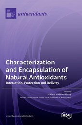 Characterization and Encapsulation of Natural Antioxidants