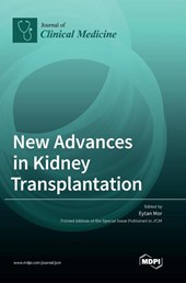 New Advances in Kidney Transplantation