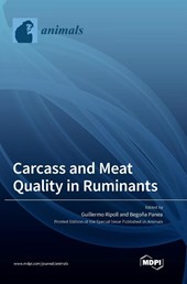 Carcass and Meat Quality in Ruminants