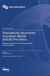Piezoelectric Aluminium Scandium Nitride (AlScN) Thin Films