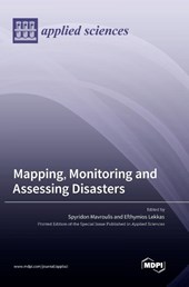 Mapping, Monitoring and Assessing Disasters