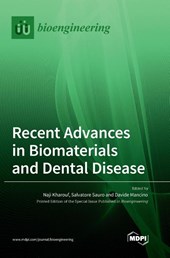 Recent Advances in Biomaterials and Dental Disease