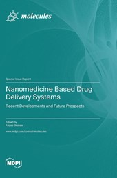 Nanomedicine Based Drug Delivery Systems