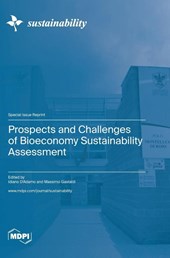 Prospects and Challenges of Bioeconomy Sustainability Assessment