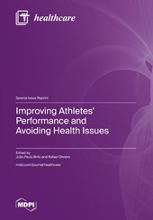 Improving Athletes' Performance and Avoiding Health Issues
