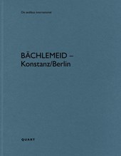 bachlemeid – Konstanz/Berlin