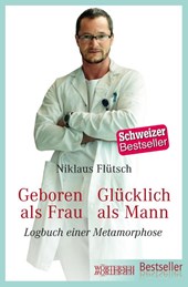 Geboren als Frau - Glücklich als Mann
