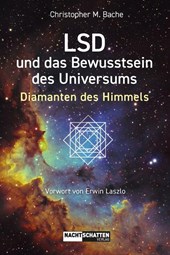 LSD und das Bewusstsein des Universums