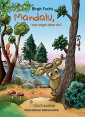 Mandalu, was sagst denn du?