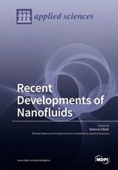 Recent Developments of Nanofluids