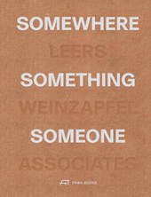 Somewhere, Something, Someone