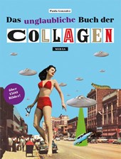 Das unglaubliche Buch der Collagen