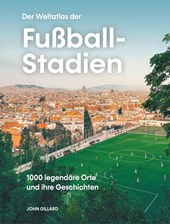 Der Weltatlas der Fußball-Stadien