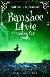 Banshee Livie 03. Sterben für Profis