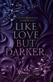 Like Love But Darker (Sammelband 2)