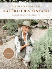 EAT BETTER NOT LESS - natürlich & einfach