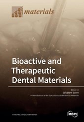Bioactive and Therapeutic Dental Materials
