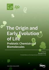 The Origin and Early Evolution of Life