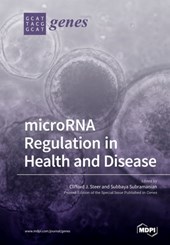 microRNA Regulation in Health and Disease