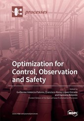 Optimization for Control, Observation and Safety