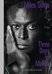 Miles Davis—Three Days in Malibu