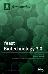 Yeast Biotechnology 3.0
