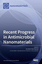 Recent Progress in Antimicrobial Nanomaterials